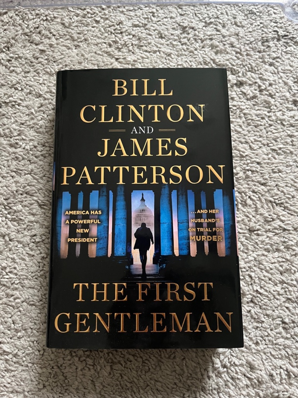 Bill Clinton and James Patterson - The First Gentleman - Hardcover